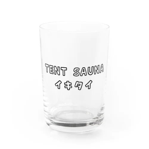 TENT SAUNA イキタイ Water Glass