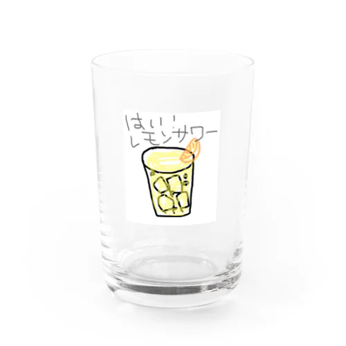 はい！レモンサワーグラス Water Glass