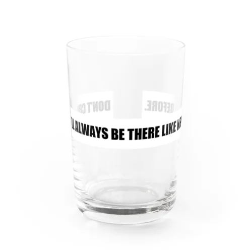 Don't Cry. Water Glass