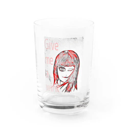 ウインクをちょうだい〜リメイク版Ver.02 Water Glass