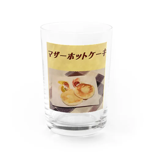 マザーホットケーキ Water Glass