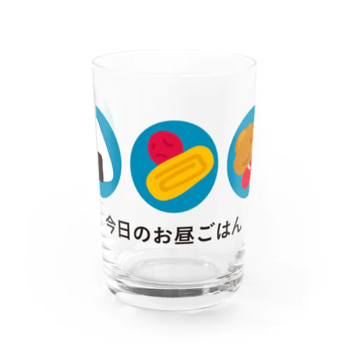 今日のお昼ごはん Water Glass