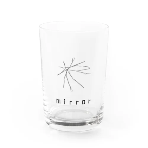 mirror (no frame) Water Glass