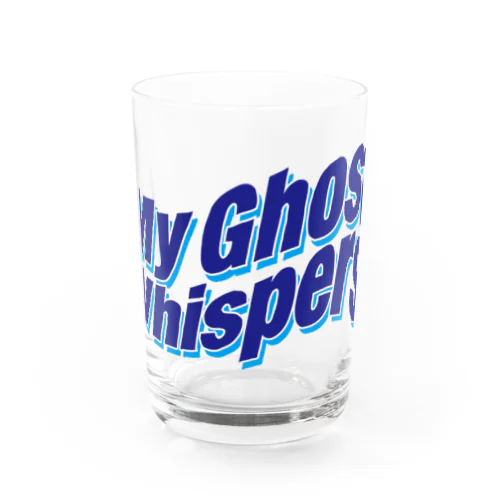 MY GHOST WHISPRES Water Glass