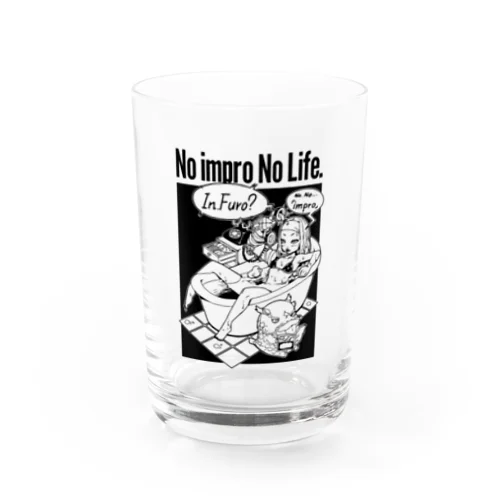 No impro No Life Water Glass