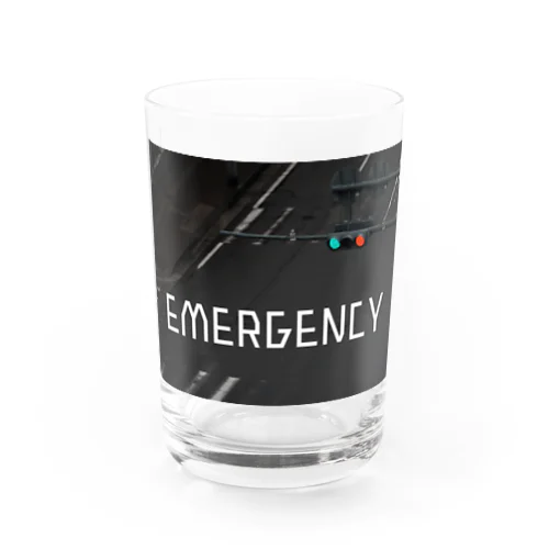 EMERGENCY Water Glass