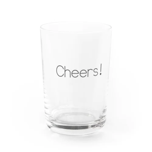 Cheers! Water Glass