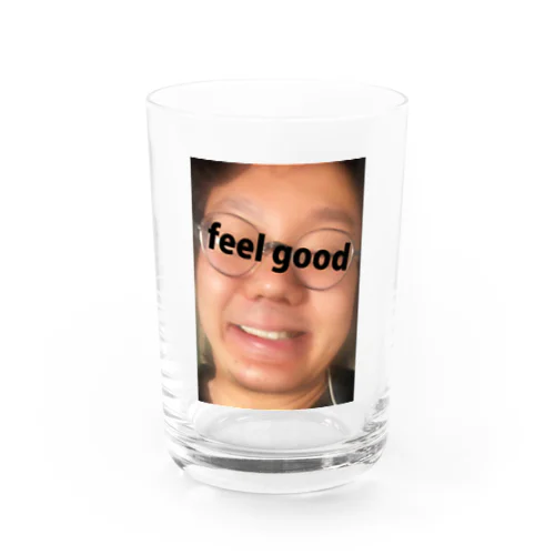 feel good Water Glass