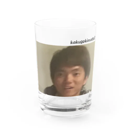 今日こそ覚悟 Water Glass