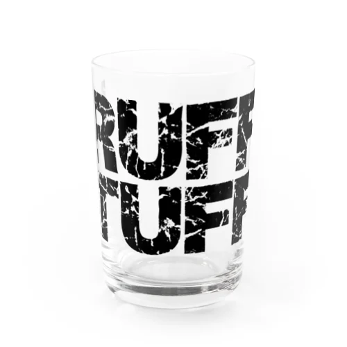 RUFF & TUFF Water Glass