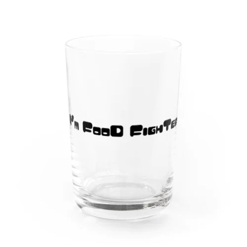 L'm FooD FighTeR Water Glass