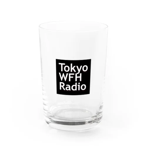 Tokyo WFH Radio goods Water Glass