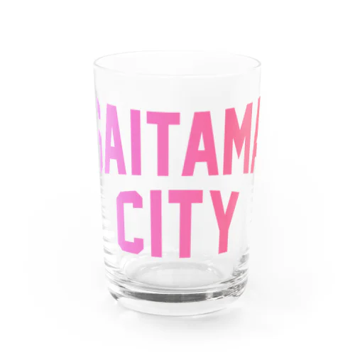 さいたま市 SAITAMA CITY Water Glass