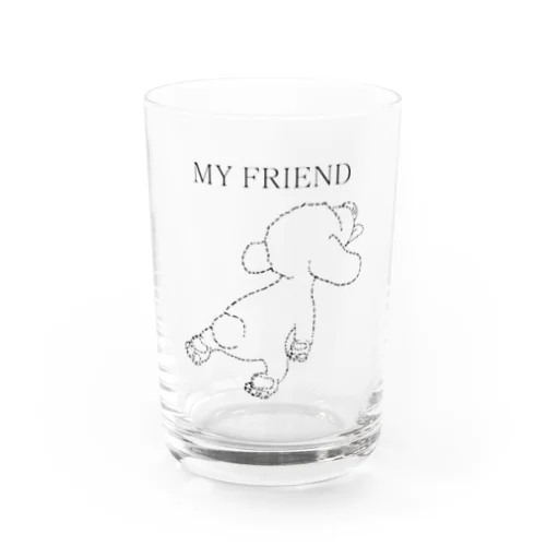 ＭＹ　ＦＲＩＥＮＤ Water Glass