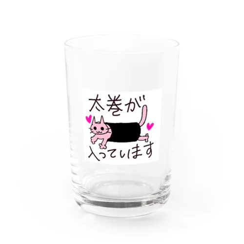 太巻が入っています🐱 Water Glass