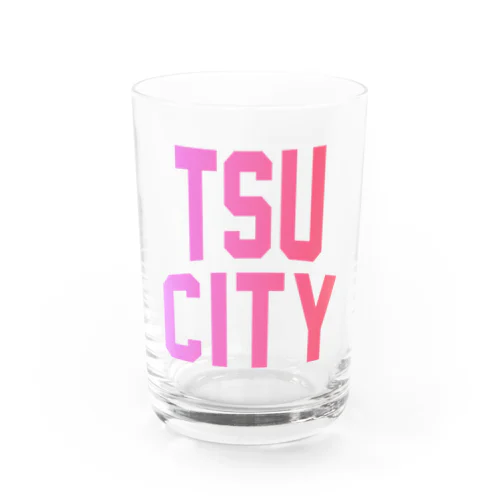 津市 TSU CITY Water Glass