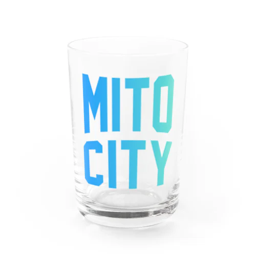 水戸市 MITO CITY Water Glass