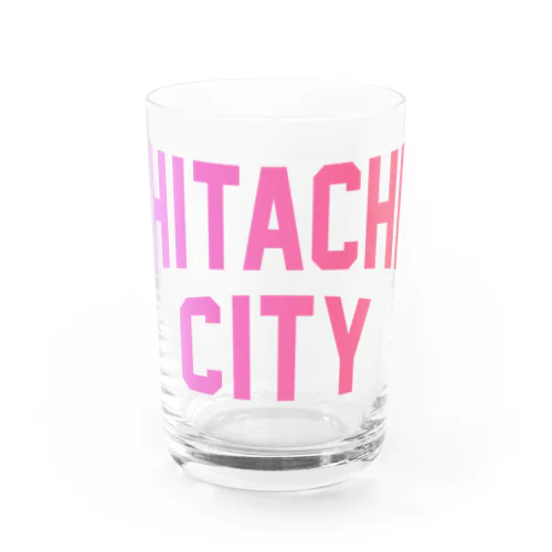 日立市 HITACHI CITY Water Glass