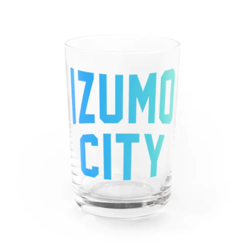 出雲市 IZUMO CITY Water Glass