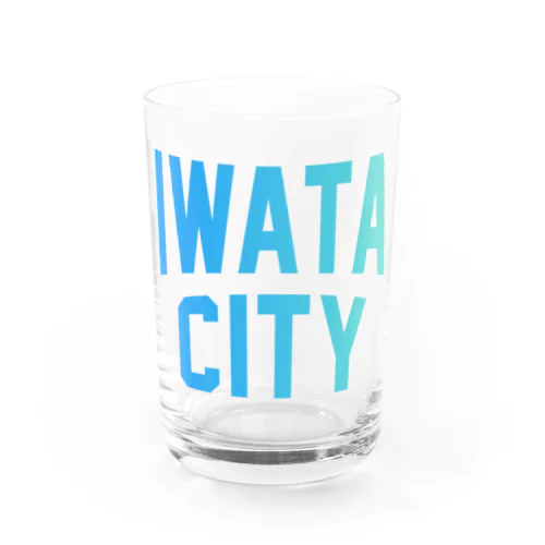 磐田市 IWATA CITY Water Glass