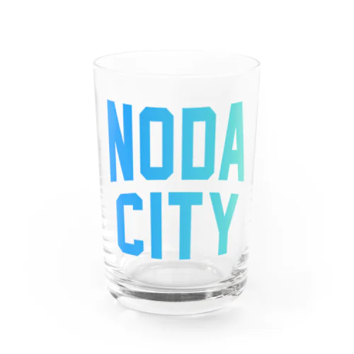 野田市 NODA CITY Water Glass