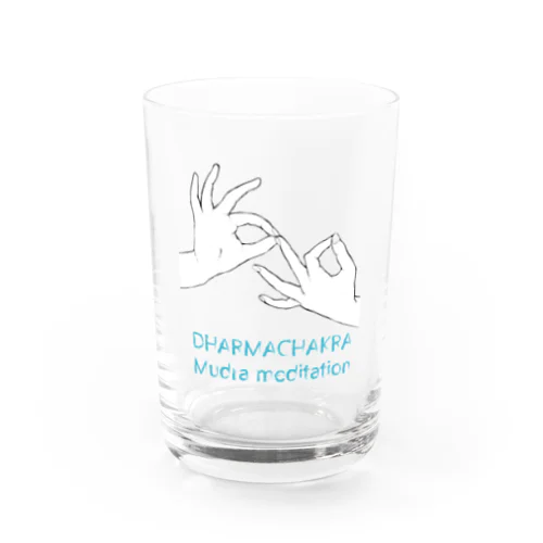 ダルマチャクラムドラ瞑想 Water Glass