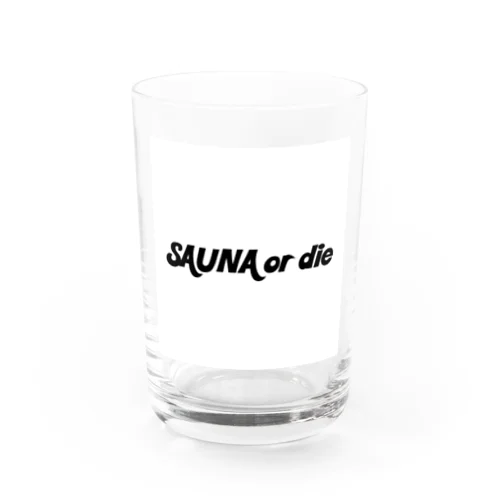 SAUNA or die Water Glass