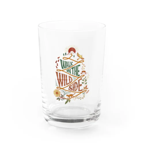 Walk on the Wild Side（ワイルド・サイドを歩け） Water Glass