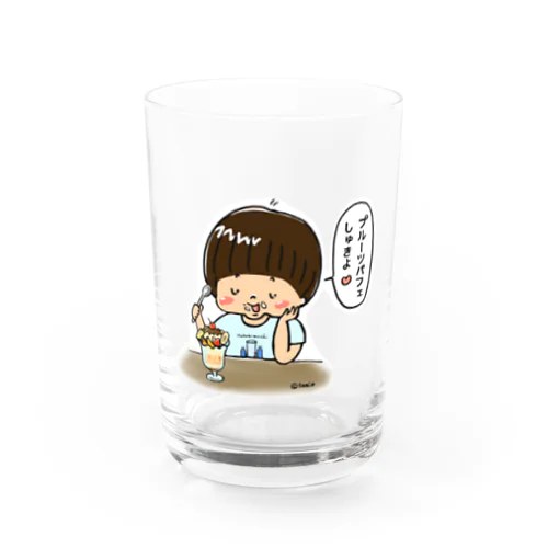 愛しき言い間違い　プルーツパフェ(フルーツパフェ) Water Glass