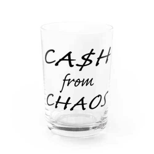 cash from chaos Water Glass