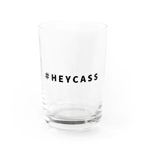 #HEYCASS Water Glass
