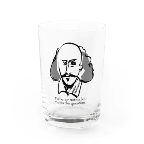 ウィリアム・シェイクスピア Water Glass