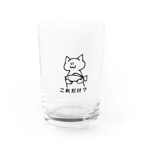 強欲なねこ Water Glass