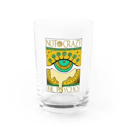 Not crazy be psycho　おめめ Water Glass