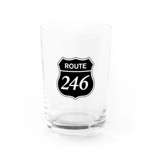 Route246 国道246号 Water Glass