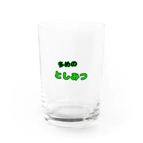 多めの Water Glass