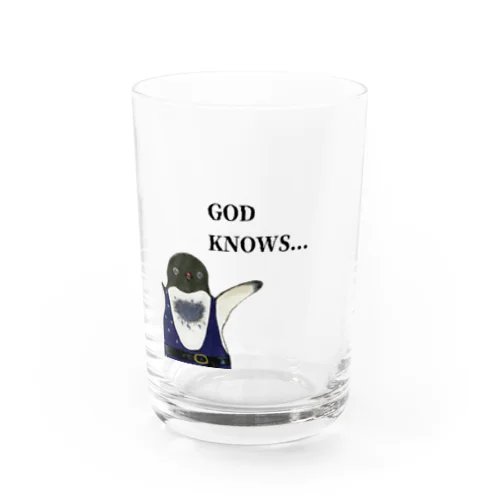 GOD KNOWS... Water Glass