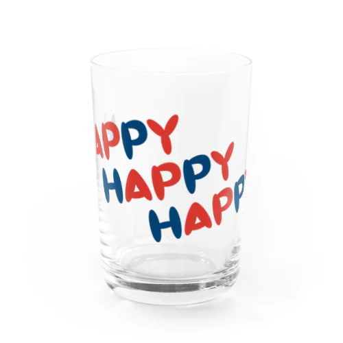 HAPPY HAPPY HAPPY！ Water Glass