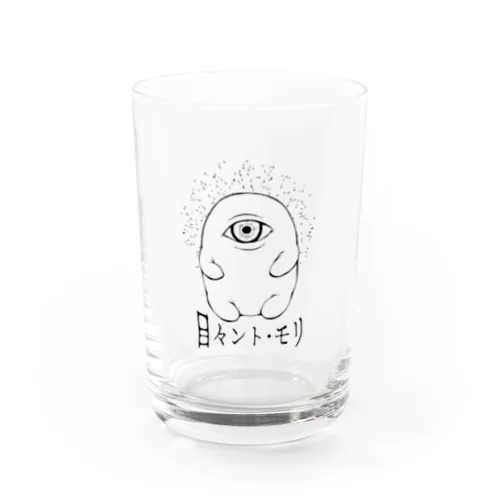 目々ント・モリ Water Glass