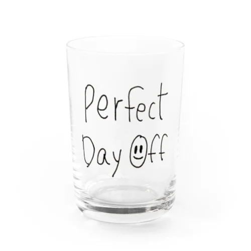 Perfect Day Off  グラス