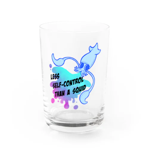 イカ以下の自制心 Water Glass