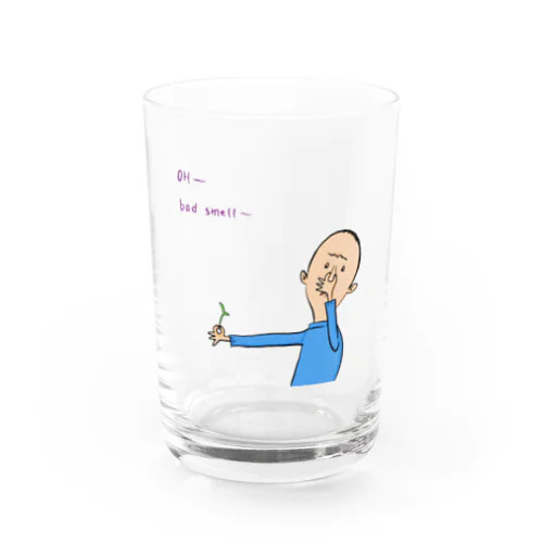 Bad smell バッドスメル Water Glass