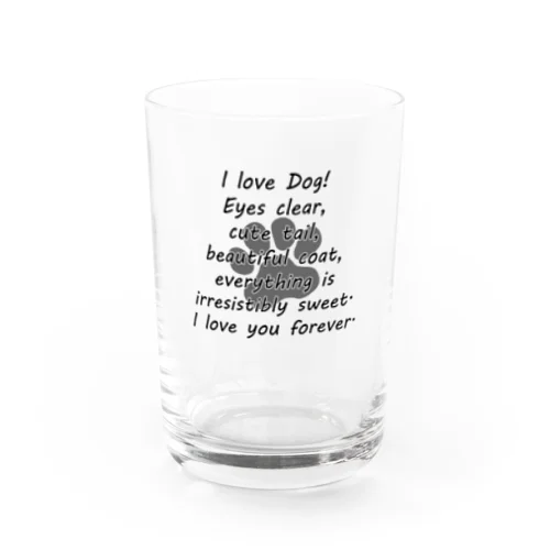 I LOVE DOG 肉球 Water Glass