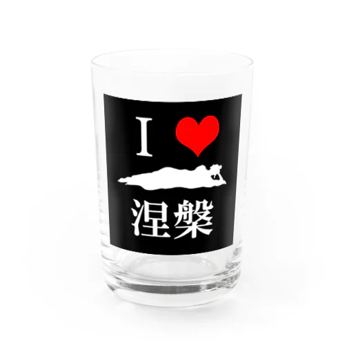 釈迦涅槃 Water Glass