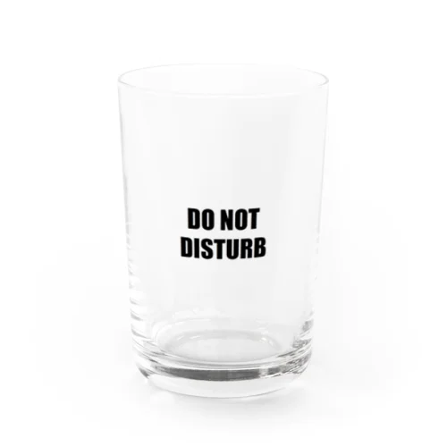 DO NOT DISTURB Water Glass