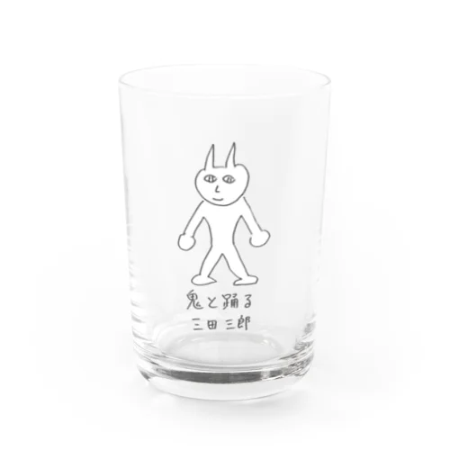 鬼と踊る Water Glass