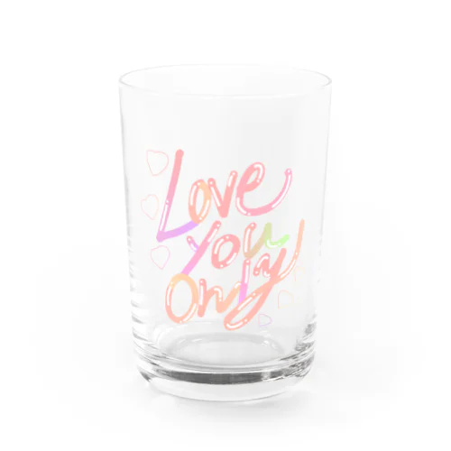 Love you only♡ 前面 Water Glass