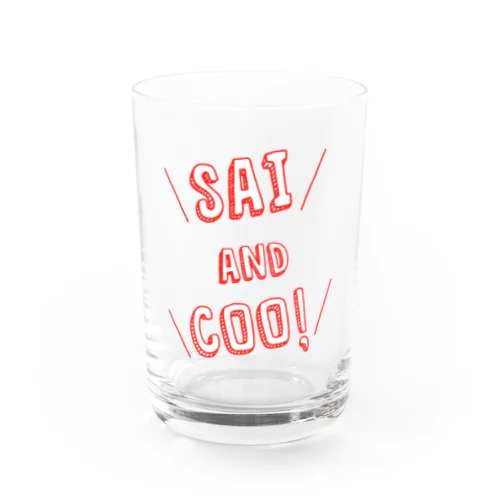 SAI and COO! Water Glass