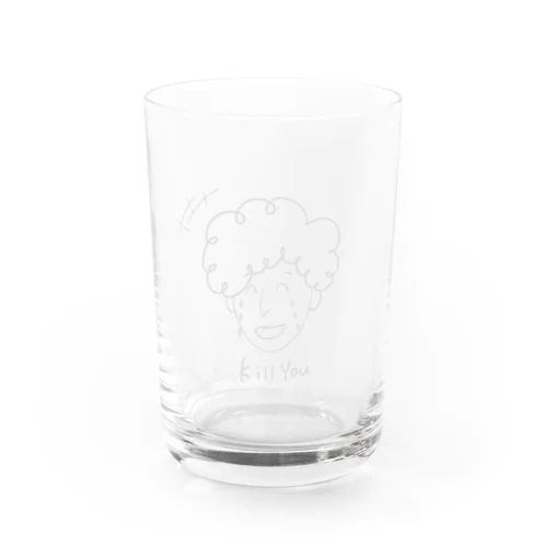 KILL YOU BOY Water Glass