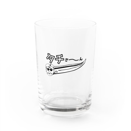 タチさーん Water Glass